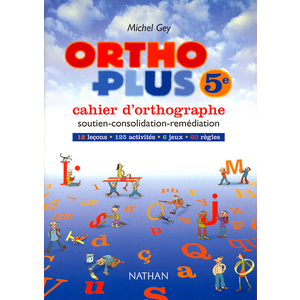 ORTHO PLUS 5E CAHIER D'ORTHOGRAPHE