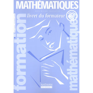 FORMATION MATHEMATIQUES ENSEIGNEMENT ADAPTE - LIVRE DU PROFESSEUR FORMATION MATHS PROFESSEUR