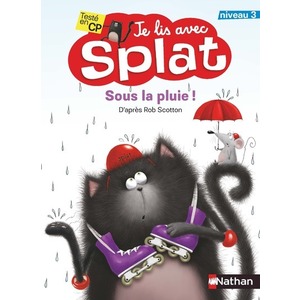 JE LIS AVEC SPLAT : SOUS LA PLUIE - VOL03