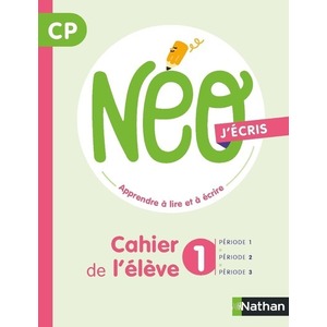 NEO J'ECRIS CP - CAHIER DE L'ELEVE 1