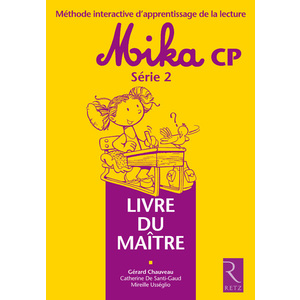 METHODE DE LECTURE CP : MIKA SERIE 2