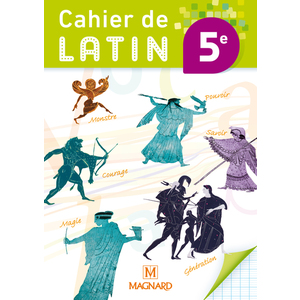 CAHIER DE LATIN 5E (2014) - CAHIER ELEVE