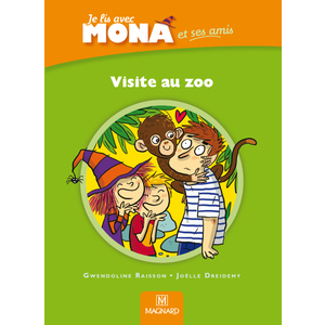 JE LIS AVEC MONA ET SES AMIS CP - ALBUM: VISITE AU ZOO