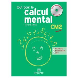 TOUT POUR LE CALCUL MENTAL CM2 - GUIDE PEDAGOGIQUE AVEC CD-ROM