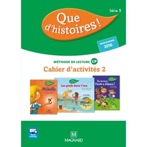 QUE D'HISTOIRES ! CP SERIE 3 (2016) - CAHIER D'ACTIVITES 2