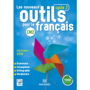 LES NOUVEAUX OUTILS POUR LE FRANCAIS CM2 (2016) - MANUEL DE L'ELEVE