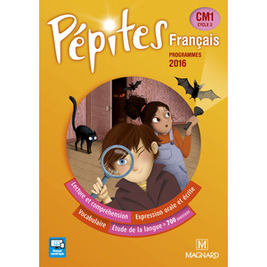 PEPITES FRANCAIS CM1 (2017) - MANUEL DE L'ELEVE