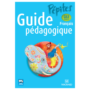 PEPITES FRANCAIS CE2 (2017) - GUIDE PEDAGOGIQUE