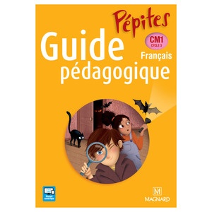 PEPITES FRANCAIS CM1 (2017) - GUIDE PEDAGOGIQUE