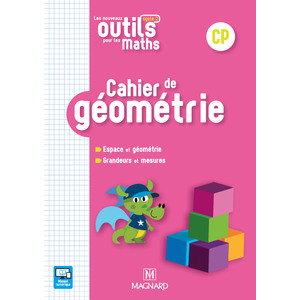 LES NOUVEAUX OUTILS POUR LES MATHS CP (2018) - CAHIER DE GEOMETRIE