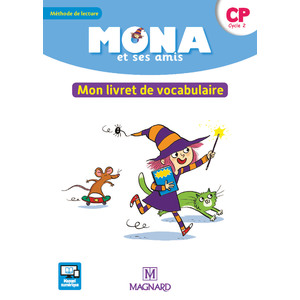 MONA ET SES AMIS CP (2018) - MON LIVRET DE VOCABULAIRE