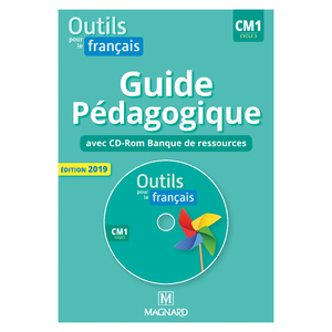 OUTILS POUR LE FRANCAIS CM1 (2019) - GUIDE PEDAGOGIQUE PAPIER + BANQUE DE RESSOURCES A TELECHARGER