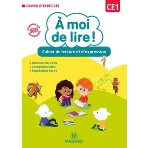 A MOI DE LIRE ! CE1 (2021) - CAHIER DE LECTURE ET D'EXPRESSION