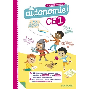 EN AUTONOMIE ! CE1 (2021) - FICHES, JEUX ET ACTIVITES EN FRANCAIS ET EN MATHS - 275 ACTIVITES POUR T