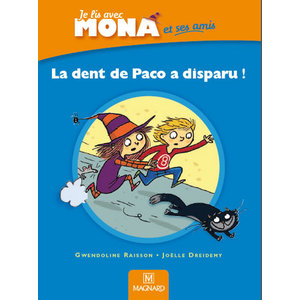 JE LIS AVEC MONA ET SES AMIS CP - ALBUM : LA DENT DE PACO A DISPARU