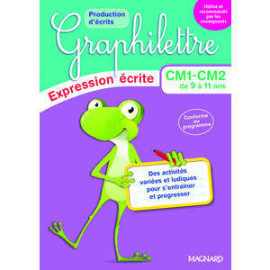 GRAPHILETTRE - EXPRESSION ECRITE CM1-CM2