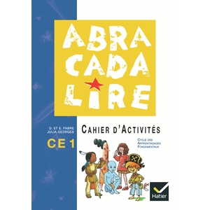 ABRACADALIRE CE1, CAHIER D'ACTIVITES