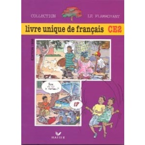 LE FLAMBOYANT, LIVRE UNIQUE DE FRANCAIS CE2, ELEVE