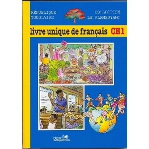 LE FLAMBOYANT, LIVRE UNIQUE DE FRANCAIS, CE1, TOGO, ELEVE