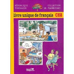 LE FLAMBOYANT, LIVRE UNIQUE DE FRANCAIS, CE2, TOGO, ELEVE