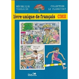 LE FLAMBOYANT, LIVRE UNIQUE DE FRANCAIS, CM2, TOGO, ELEVE