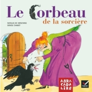 LA BIBLIOTHEQUE ABRACADALIRE - LE CORBEAU DE LA SORCIERE