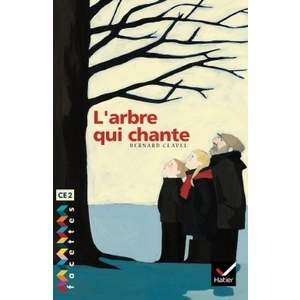 FACETTES BIBLIOTHEQUE CE2 - L'ARBRE QUI CHANTE - RECUEIL