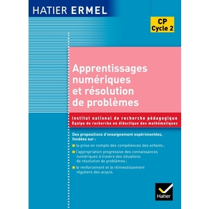 ERMEL - APPRENTISSAGES NUMERIQUES ET RESOLUTION DE PROBLEMES CP ED. 2005