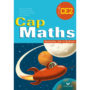 CAP MATHS CE2 ED. 2007, LIVRE DE L'ELEVE (NON VENDU SEUL) COMPOSE PRODUIT 9612698