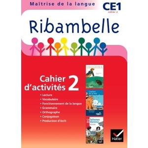 RIBAMBELLE CE1 2010 SERIE ROUGE, CAHIER D'ACTIVITES N 2 NON VENDU SEUL COMPOSE LE 9344912