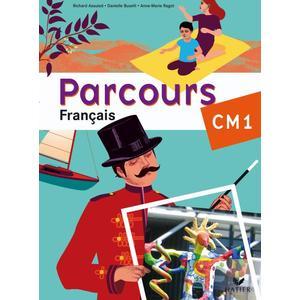 PARCOURS FRANCAIS CM1 ED. 2010 - MANUEL DE L'ELEVE