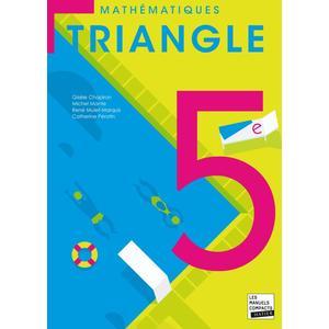 TRIANGLE MATHEMATIQUES 5E ED. 2010 - MANUEL DE L'ELEVE (FORMAT COMPACT)