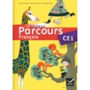 NOUVEAU PARCOURS FRANCAIS CE1 ED. 2011 - MANUEL DE L'ELEVE