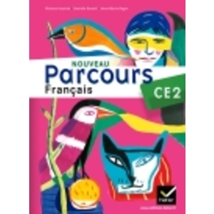 NOUVEAU PARCOURS FRANCAIS CE2 ED. 2011 - MANUEL DE L'ELEVE