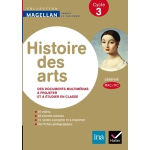 MAGELLAN HISTOIRE DES ARTS CYCLE 3 ED. 2013 - CD-ROM