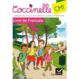 COCCINELLE FRANCAIS CM1 ED. 2016 - MANUEL DE L'ELEVE