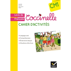 COCCINELLE FRANCAIS CM1 ED. 2016 - CAHIER D'ACTIVITES