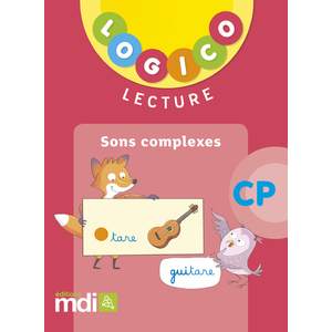 LOGICO LECTURE 3 CP - SONS COMPLEXES 2018