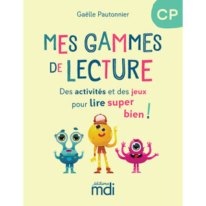 MES GAMMES DE LECTURE - CP - CAHIER