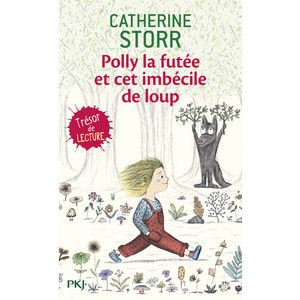 POLLY LA FUTEE ET CET IMBECILE DE LOUP