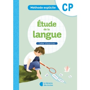 METHODE EXPLICITE - ETUDE DE LA LANGUE CP (2020) - CAHIER D'EXERICCES