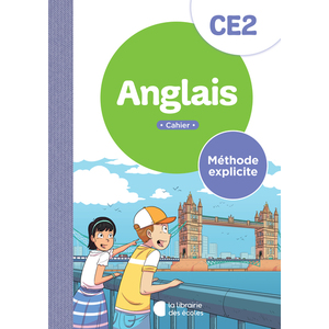 ANGLAIS CE2 - METHODE EXPLICITE - CAHIER (2024)