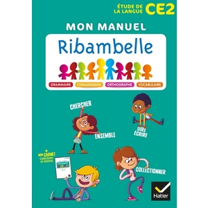 RIBAMBELLE CE2 - EDL FRANCAIS ED. 2018 - LIVRE ELEVE