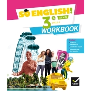 SO ENGLISH! - ANGLAIS 3E ED. 2017 - WORKBOOK