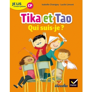 ETINCELLES - LECTURE CP ED. 2018 - JE LIS A MON RYTHME - TIKA ET TAO - QUI SUIS-JE ?