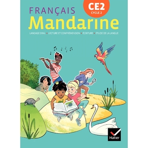 MANDARINE - FRANCAIS CE2 ED. 2018 - LIVRE ELEVE