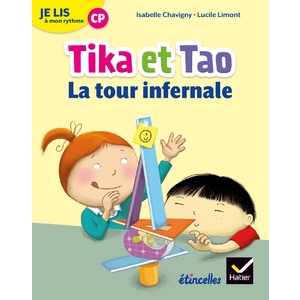 ETINCELLES - LECTURE CP ED. 2018 - JE LIS A MON RYTHME -TIKA ET TAO - LA TOUR INFERNALE