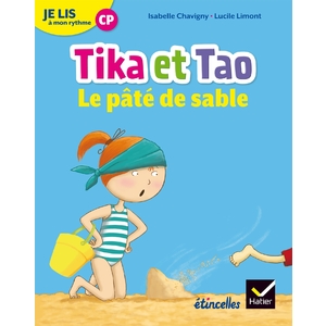 ETINCELLES - LECTURE CP ED. 2018 - JE LIS A MON RYTHME -TIKA ET TAO - LE PATE DE SABLE