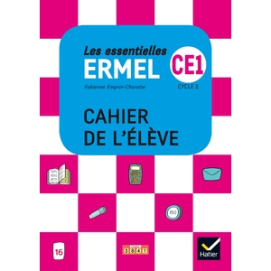 LES ESSENTIELLES ERMEL - MATHS CE1 ED. 2018 - CAHIER DE L'ELEVE