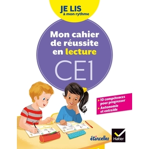 JE LIS A MON RYTHME - LECTURE CE1 ED. 2019 - MON CAHIER DE REUSSITE